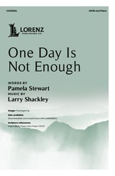 One Day Is Not Enough SATB choral sheet music cover